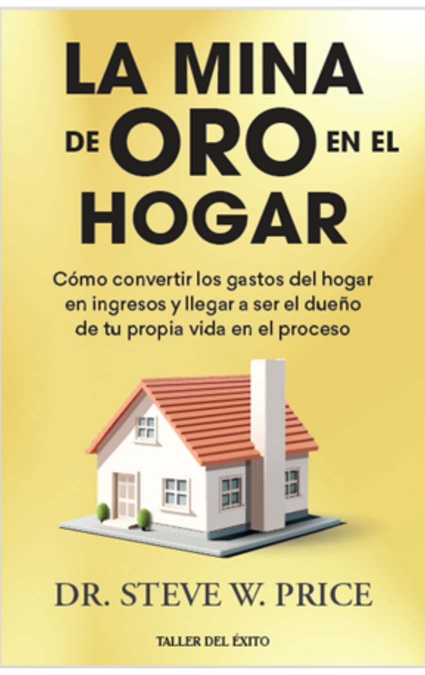 La mina de oro en el hogar